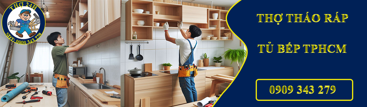 tháo ráp tủ bếp chuyên nghiệp